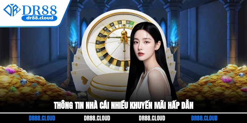 Giới thiệu DR88 nhiều khuyến mãi hấp dẫn