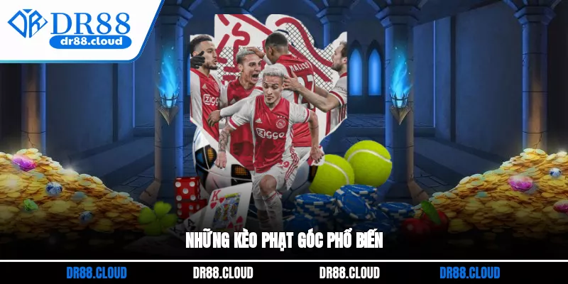 Những kèo phạt góc phổ biến